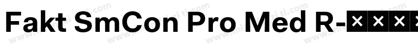 Fakt SmCon Pro Med R字体转换